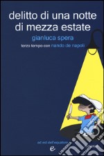 Delitto di una notte di mezz'estate libro