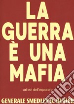 La guerra è una mafia libro