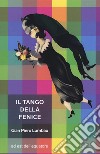 Il tango della fenice libro