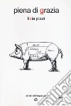 Piena di grazia libro di Pizzi Licia