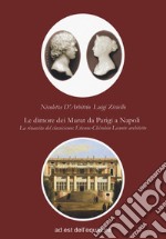 Le dimore dei Murat da Parigi a Napoli. La rinascita del classicismo: Étienne Chérubin Leconte architetto