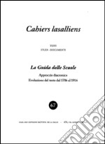 La guida delle scuole. Approccio diacronico. Evoluzione del testo dal 1706 al 1916 libro