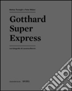 Gotthard super express libro