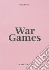 Diego Perrone. War Games. Ediz. italiana e inglese libro