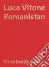 Romanistan libro di Vitone Luca