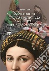 Confessioni di una cortigiana al tempo del sacco di Prato libro