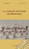 La comunità di Vicchio nel Settecento libro