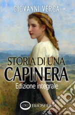 Storia di una capinera. Ediz. integrale libro