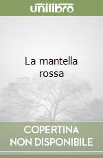 La mantella rossa libro