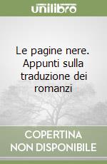 Le pagine nere. Appunti sulla traduzione dei romanzi libro