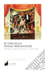 Il vascello delle meraviglie