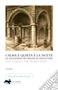 Calma e quieta è la notte