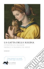 La gatta della regina libro