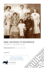 Mia nonna d'Armenia libro