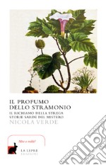 Il profumo dello stramonio libro