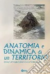 Anatomia e dinamica di un territorio. Seminario di fotografia Bauer. Ediz. critica libro