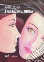 I fantasmi di Giulia libro