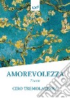 Amorevolezza libro