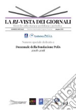 Decennale della fondazione Polis. 2008-2018 libro