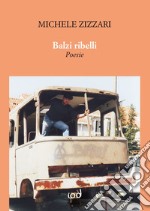 Balzi ribelli