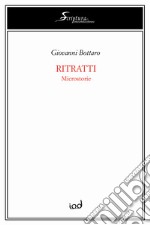 Ritratti. Microstorie libro