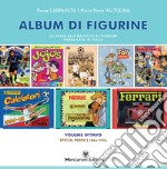 Album di figurine. Vol. 8: Special Panini 1994-2004 libro