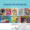 Album di figurine. Vol. 8: Special Panini 1994-2004 libro