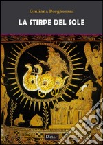 La stirpe del sole libro