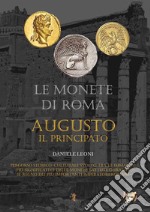 Le monete di Roma. Augusto il principato libro