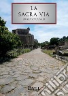 La Sacra via libro