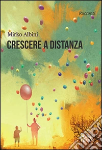 Crescere a distanza