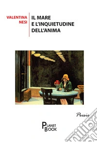 Il mare e l'inquietudine dell'anima libro