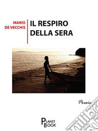 Il respiro della sera