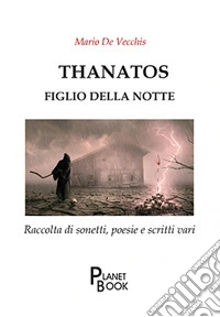 Thanatos. Figlio della notte