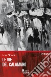 Le vie del calamaro libro