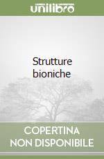 Strutture bioniche libro