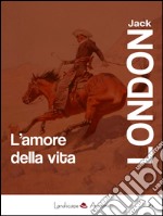 L'amore della vita libro