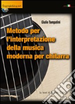 Metodo per l'interpretazione della musica moderna per chitarra