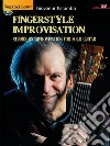Fingerstyle improvisation. Studies on improvisation on solo guitar libro
