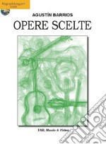 Opere scelte. Ediz. italiana, inglese, francese, tedesca e spagnola libro