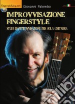 Improvvisazione Fingerstyle. Studi di improvvisazione per sola chitarra