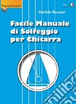 Facile manuale di solfeggio per chitarra libro