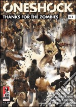 Thanks for the zombies. One shock. Vol. 2 libro