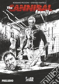 The cannibal family. Vol. 0-1: Preludio libro