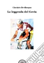 La leggenda del Gavia libro