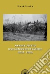 Annone Veneto. Una comunità in guerra (1915-1918) libro