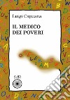 Il medico dei poveri libro