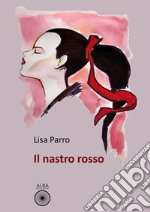 Il nastro rosso