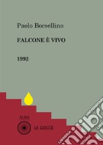 Falcone è vivo libro