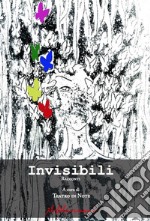 Invisibili libro